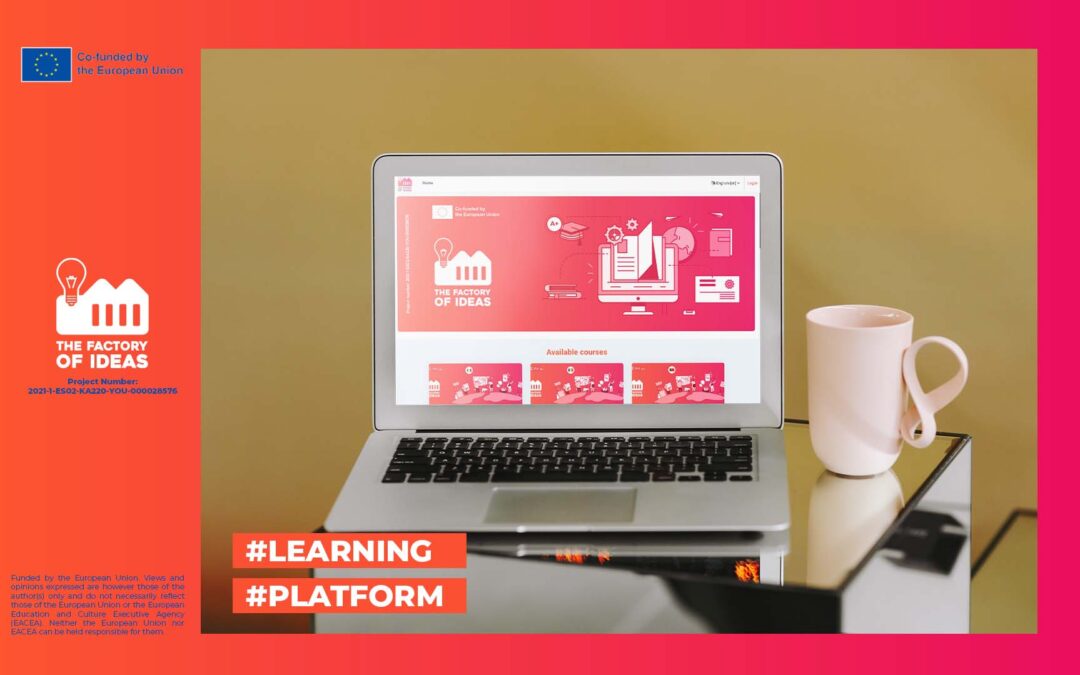 The Factory of Ideas – The Learning Platform is now ready!