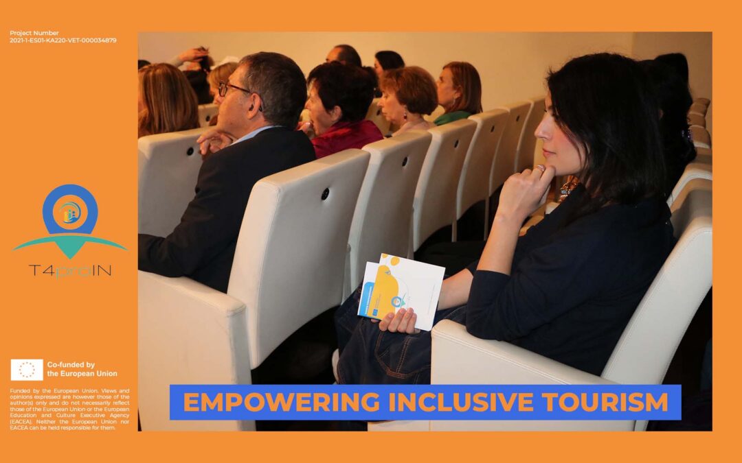 T4PROIN – Empowering Inclusive Tourism: Reflecting on the Project Culmination Event