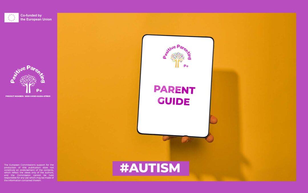 POSITIVE PARENTING – discover the guidebook for parents of kids with ASD