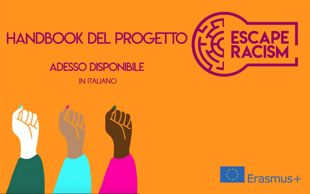 ESCAPE RACISM – Il manuale del progetto è adesso disponibile in italiano!