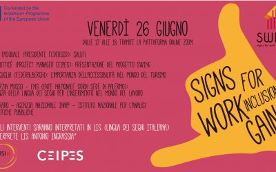 The final Conference of SWING: Signs for Work INclusion Gain project, on June 26th